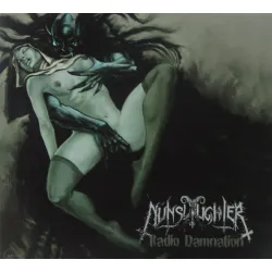 Nunslaughter- Radio Damnation